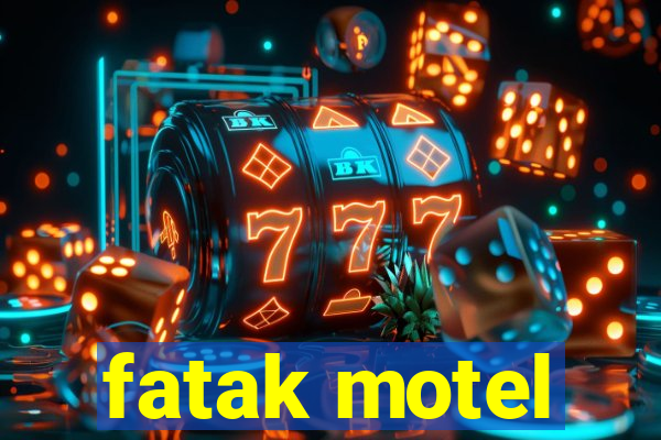 fatak motel