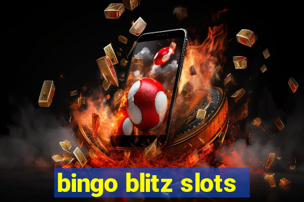 bingo blitz slots