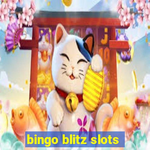 bingo blitz slots