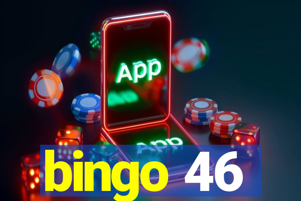 bingo 46