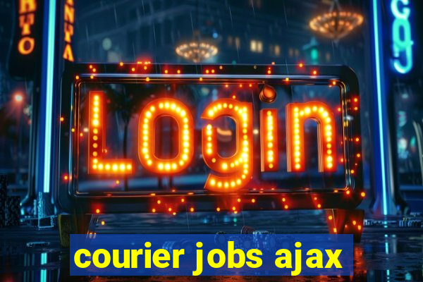 courier jobs ajax