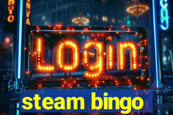 steam bingo