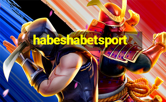 habeshabetsport