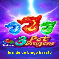 brinde de bingo barato