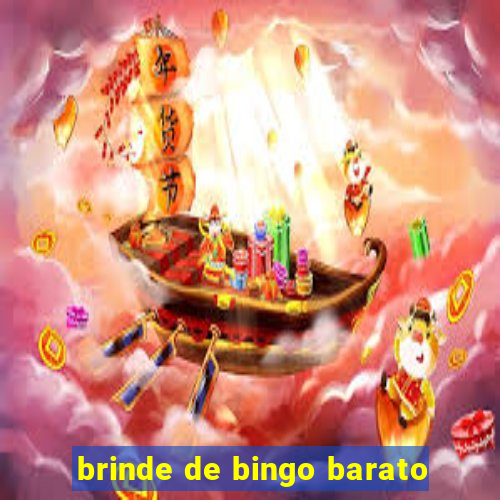 brinde de bingo barato