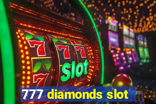 777 diamonds slot