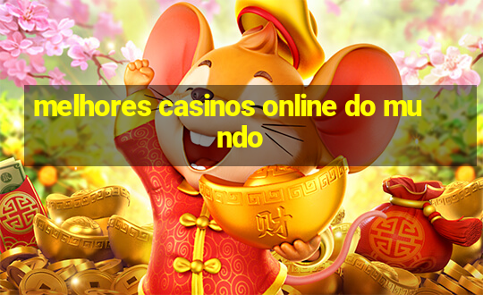 melhores casinos online do mundo