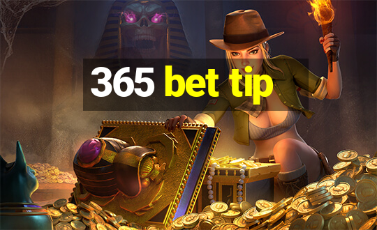 365 bet tip