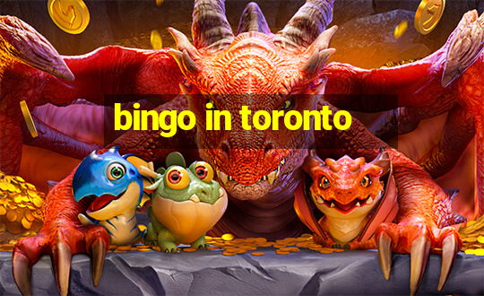 bingo in toronto