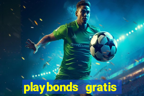 playbonds gratis jogar bingo silverball