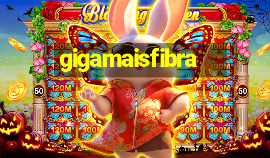 gigamaisfibra