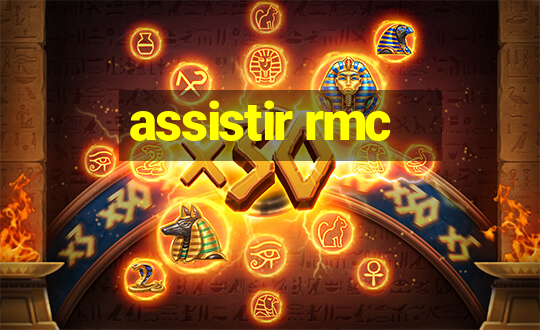 assistir rmc