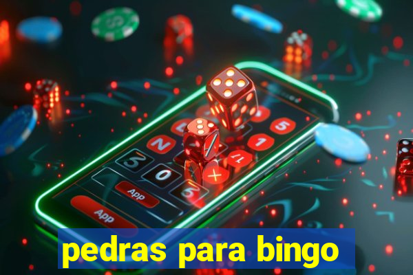 pedras para bingo