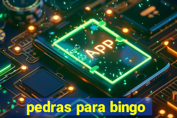 pedras para bingo