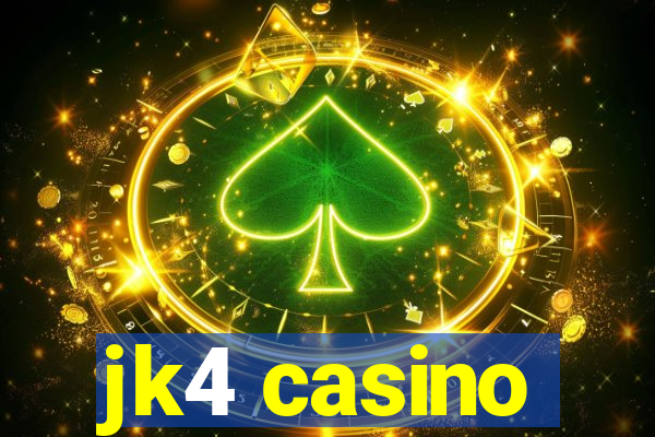 jk4 casino