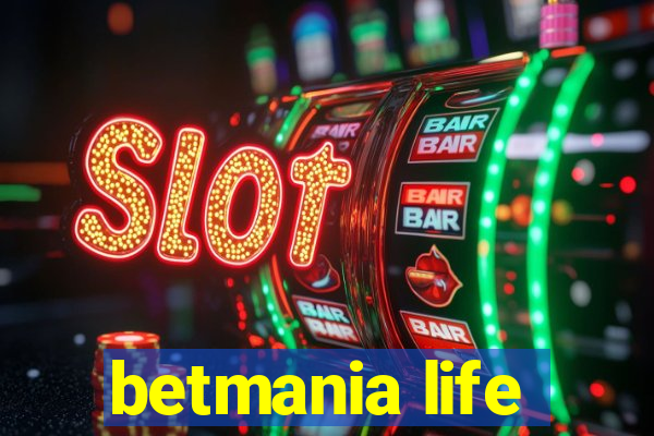 betmania life