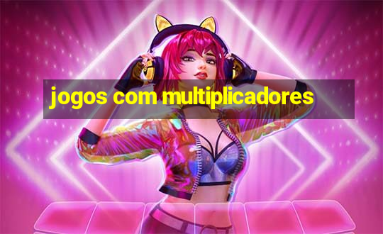 jogos com multiplicadores