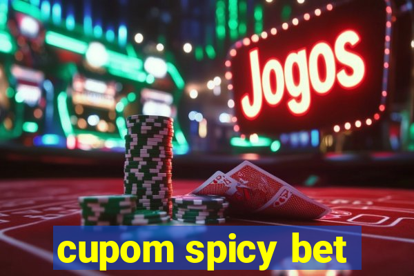 cupom spicy bet