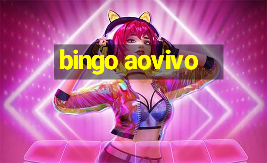 bingo aovivo