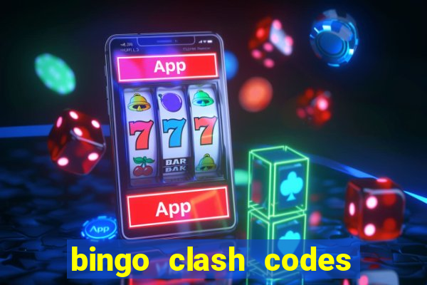 bingo clash codes for existing customers 2023