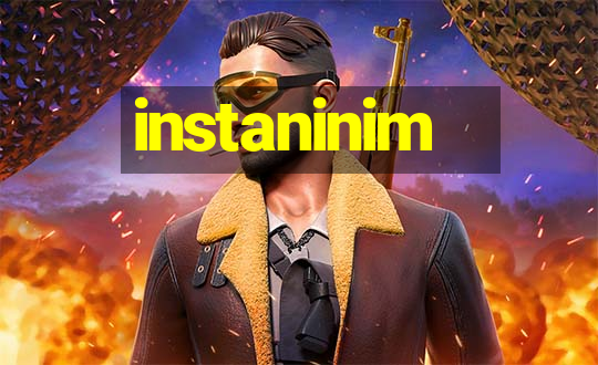 instaninim