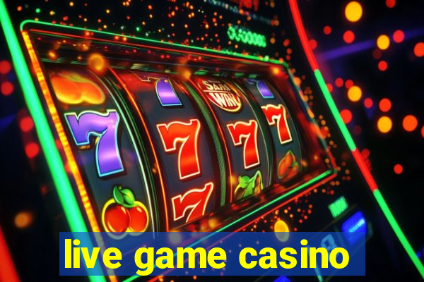 live game casino