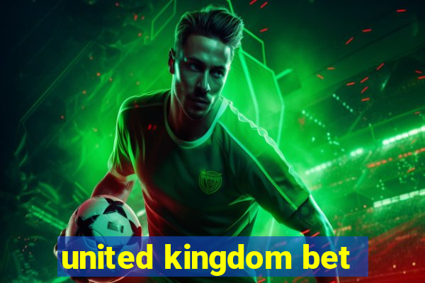 united kingdom bet