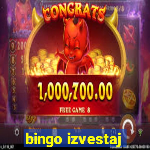 bingo izvestaj