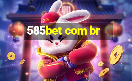 585bet com br