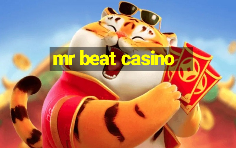 mr beat casino