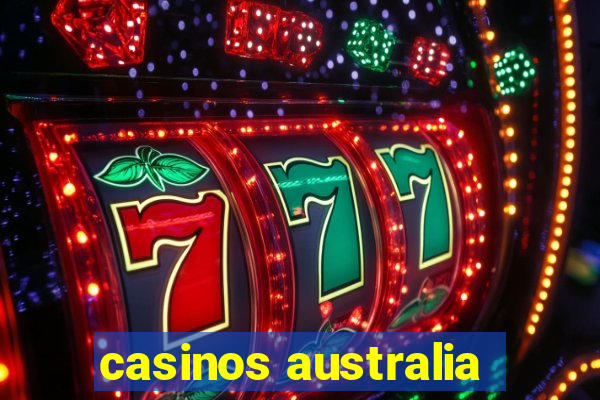 casinos australia