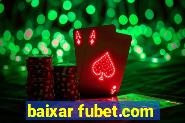 baixar fubet.com