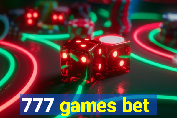 777 games bet