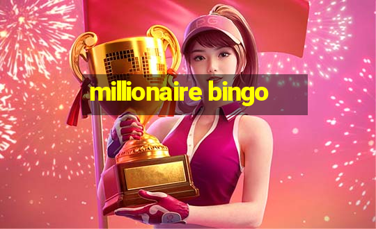 millionaire bingo