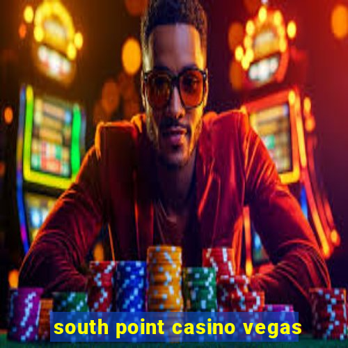 south point casino vegas