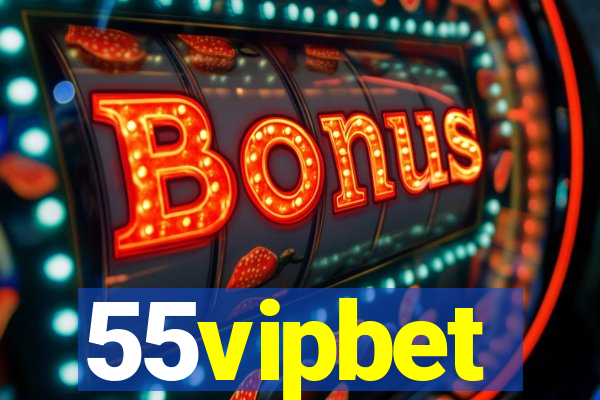 55vipbet