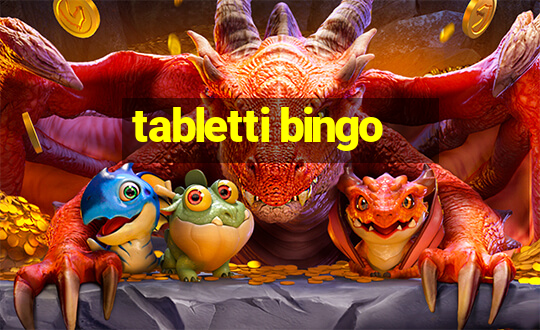 tabletti bingo