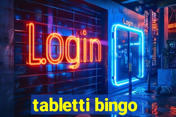 tabletti bingo