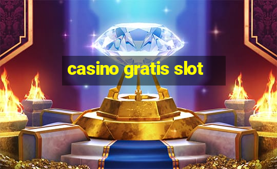 casino gratis slot