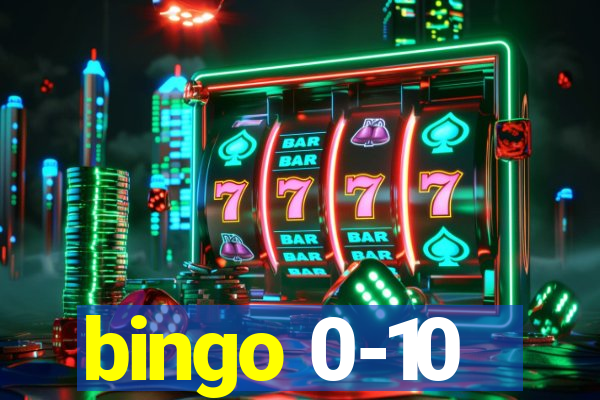 bingo 0-10