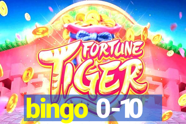 bingo 0-10