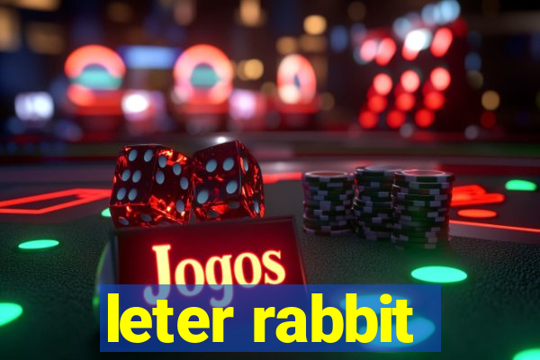 leter rabbit