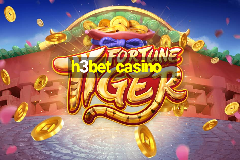 h3bet casino