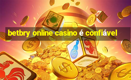 betbry online casino é confiável