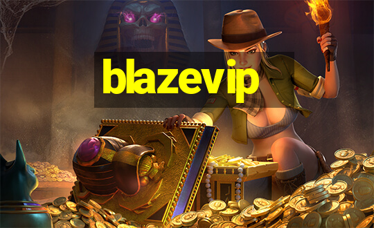 blazevip