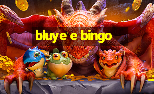 bluye e bingo