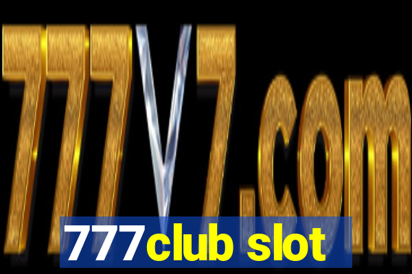 777club slot