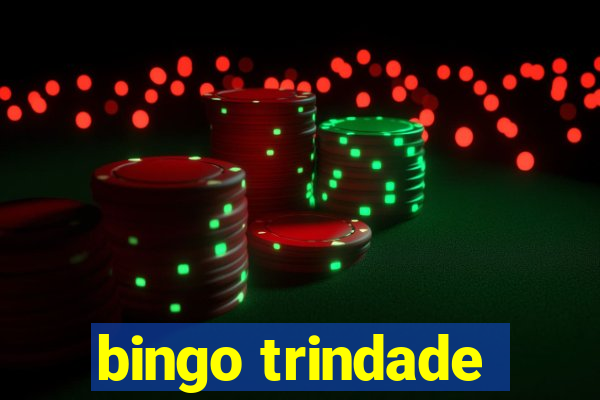 bingo trindade