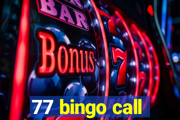 77 bingo call