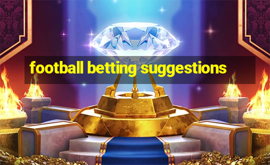 football betting suggestions